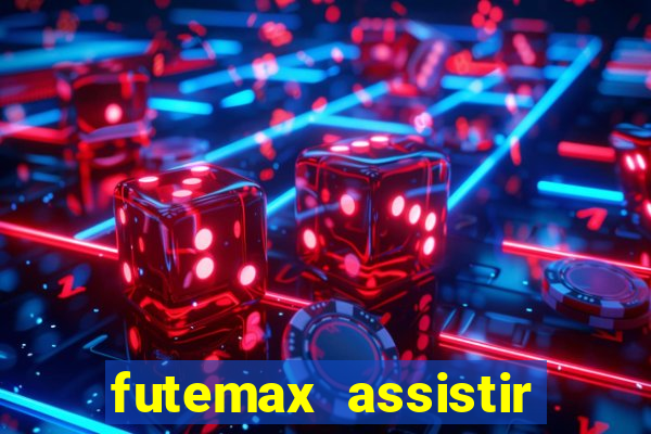 futemax assistir real madrid